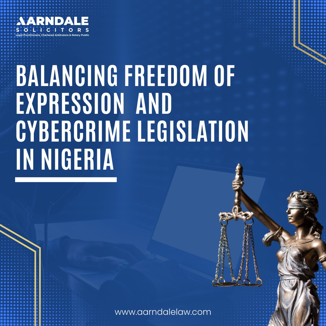 Balancing Freedom of Expression and Cybercrime Legislation in Nigeria
